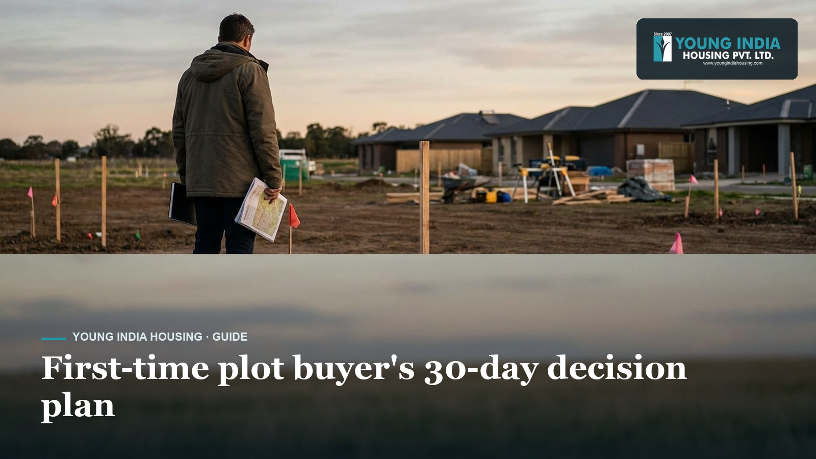 Primetime Plot First-time plot buyer's 30-day decision plan
